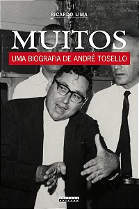 Livro Muitos: uma biografia de André Tosello