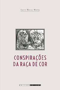 Livro Conspirações da raça de cor