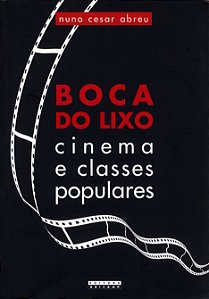 Livro Boca do lixo: cinema e classes populares