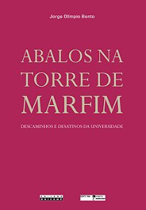 Livro Abalos na torre de marfim: descaminhos e desatinos ...