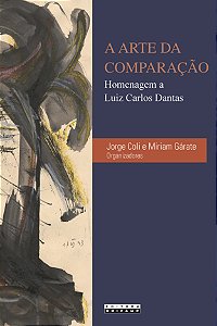 Livro A arte da comparação: homenagem a Luiz Carlos Dantas