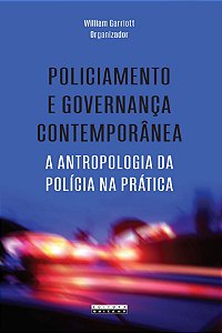 Livro Policiamento e governança contemporânea: a antropologia d...