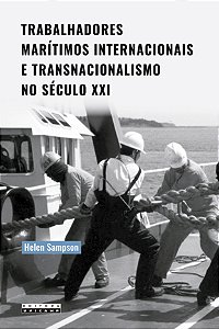 Livro Trabalhadores marítimos internacionais e transnacionalism...