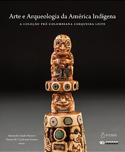 Livro Arte e arqueologia da América indígena: a coleção p...