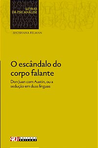 Livro O escândalo do corpo falante: Don Juan com Austin, ...