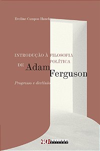 Livro Introdução à filosofia política de Adam Ferguson: p...