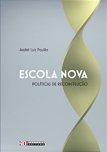 Livro Escola nova: políticas de reconstrução - A educação...