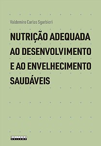 Livro Nutrição adequada ao desenvolvimento e ao envelhecimento ...