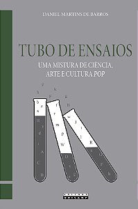 Livro Tubo de ensaios: uma mistura de ciência, arte e cul...