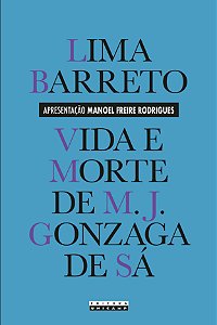 Livro Vida E Morte De M. J. Gonzaga De Sá