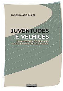 Livro Juventudes E Velhices