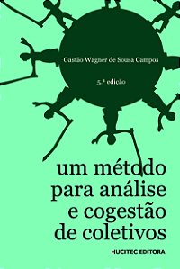 Livro Um método para análise e cogestão de coletivos: A c...