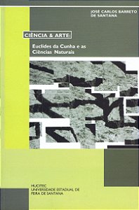 Livro Ciência e arte: Euclides da Cunha e as ciências nat...