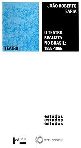 Livro O teatro realista no Brasil: 1855 - 1856