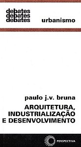 Livro Arquitetura, industrialização e desenvolvimento