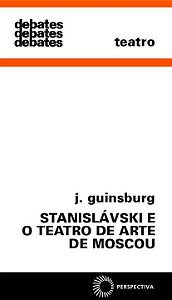 Livro Stanislávski e o teatro de arte de Moscou (Volume 1...