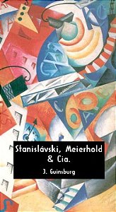 Livro Stanislavski, Meierhold & cia. (Volume 170)