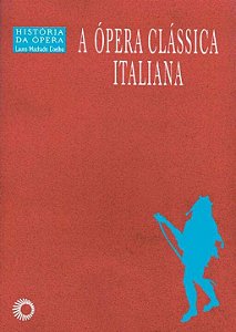 Livro A ópera clássica italiana