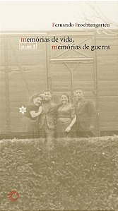 Livro Memórias de vida, memórias de guerra