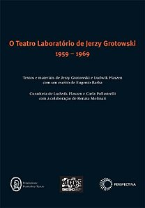 Livro Teatro laboratório de Jerzy Grotowski 1959 - 1969: ...