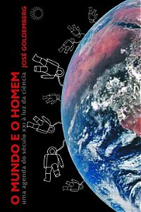 Livro O mundo e o homem: uma agenda do século XXI à luz d...