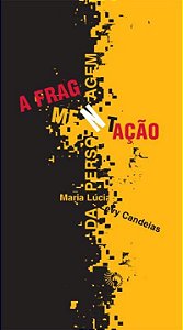 Livro A fragmentação da personagem