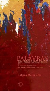 Livro Palavras praticadas: o percurso artístico de Jerzy ...