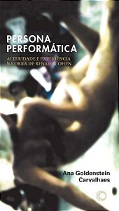 Livro Persona performática: alteridade e experiência na o...