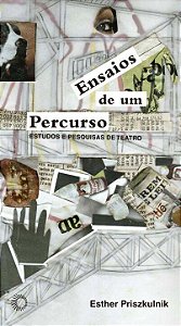 Livro Ensaios de um percurso: estudos e pesquisas de teat...
