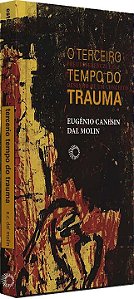 Livro Terceiro tempo do trauma (Volume 346)