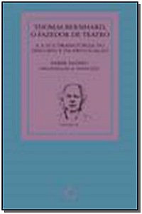 Livro Thomas Bernhard: o fazedor de teatro: e a sua drama...