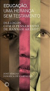 Livro Educação, uma herança sem testamento: diálogos com ...