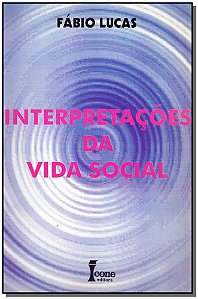 Livro Interpretações Da Vida Social
