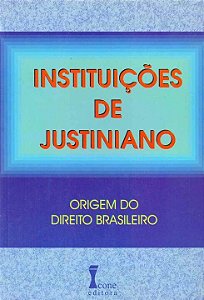 Livro Instituições De Justiniano - 01Ed/99