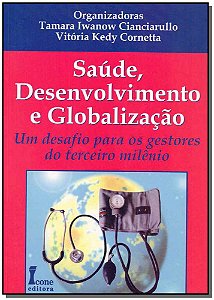 Livro Saúde, Desenvolvimento E Globalização