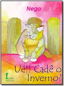Livro Ué!! Cadê O Inverno