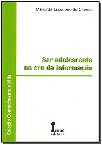 Livro Ser Adolescente Na Era Da Informação