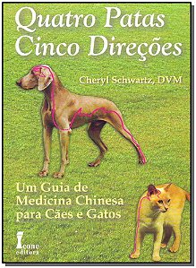 Livro Quatro patas, cinco direções: Um guia de medicina c...