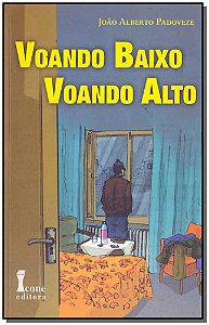 Livro Voando Baixo Voando Alto