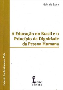 Livro A Educação No Brasil E O Princípio Da Dignidade Da ...
