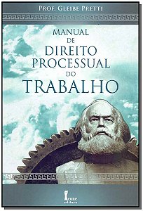Livro Manual De Direito Processual Do Trabalho - 01Ed/10