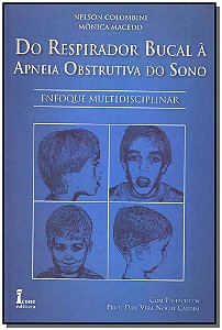 Livro Do Respirador Bucal À Apneia Obstrutiva Do Sono