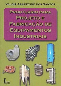 Livro Prontuário Para Projeto E Fabricação De Equipamento...