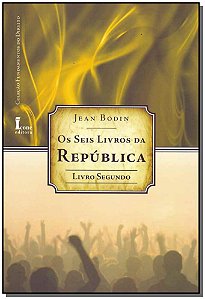 Livro Os Seis Livros Da Repúublica - Liv. 02