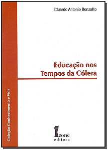 Livro Educação Nos Tempos Da Cólera