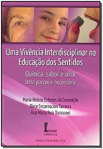 Livro Uma Vivência Interdisciplinar Na Educação Dos Senti...