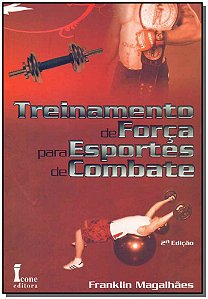 Livro Treinamento De Força Para Esportes De Combate