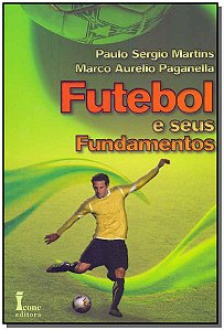 Livro Futebol E Seus Fundamentos