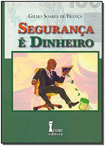 Livro Segurança É Dinheiro