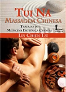 Livro Tui Na Massagem Chinesa